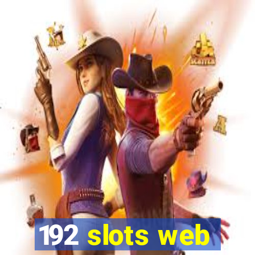 192 slots web